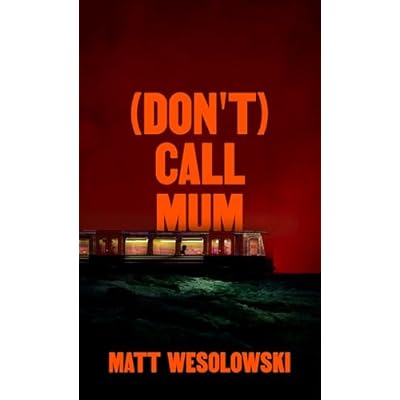(Don't) Call Mum