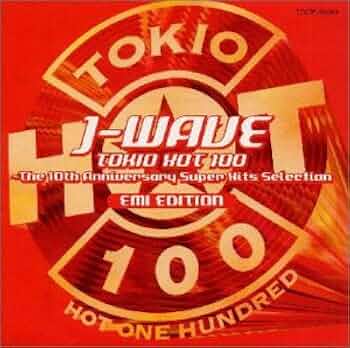 Amazon.co.jp: J-WAVE TOKIO HOT 100～The 10Th Annversary