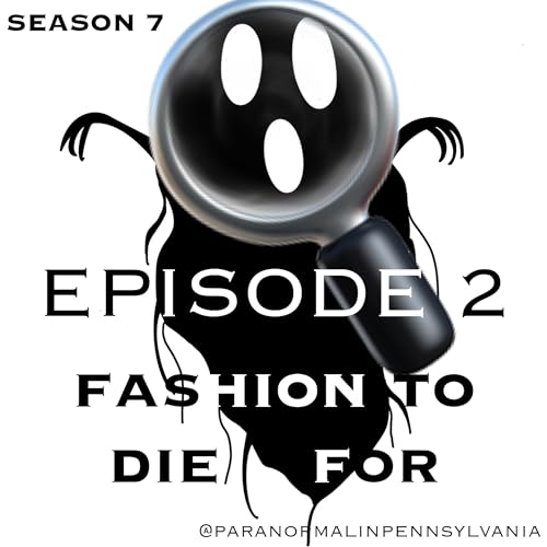 Fashion to Die For: Haunted Threads & Deadly Trends