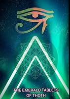 The Emerald Tablets Of Thoth: Keys To Wisdom B0BSC3WMHT Book Cover