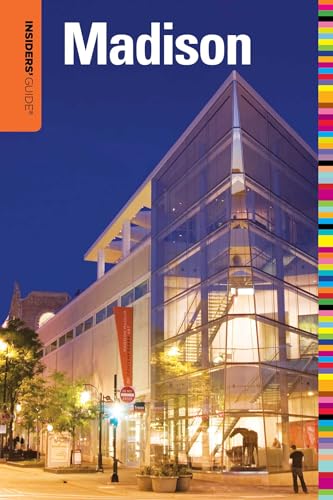 Insiders' Guide® to Madison, WI (Insiders' Guide Series)