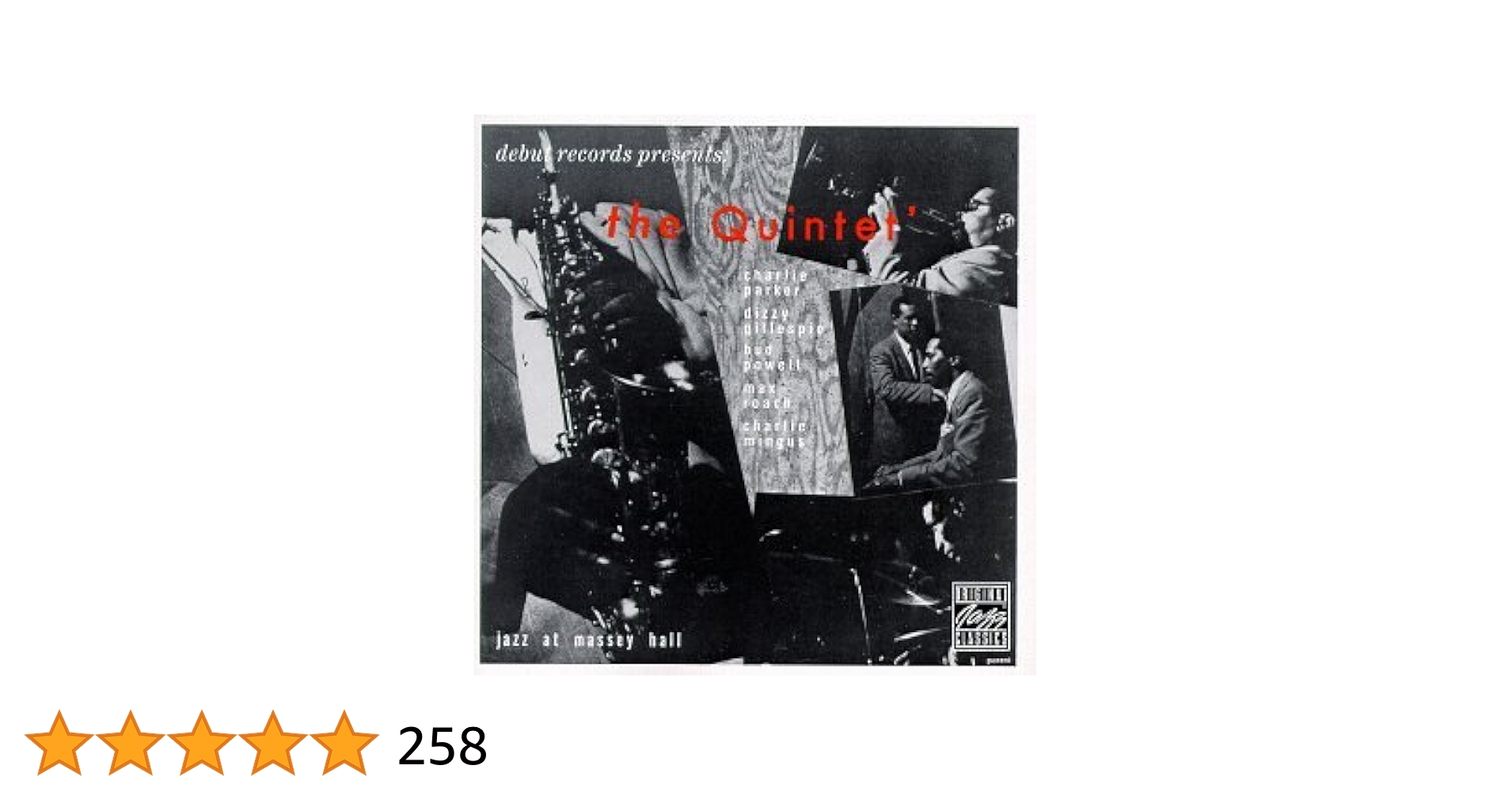 Charlie Parker, Dizzy Gillespie, Bud Powell, Max Roach