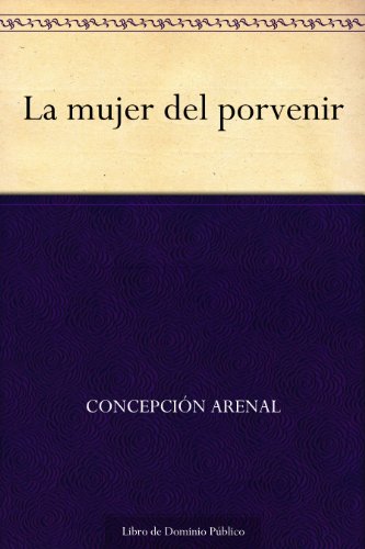 La mujer del porvenir La mujer del porvenir