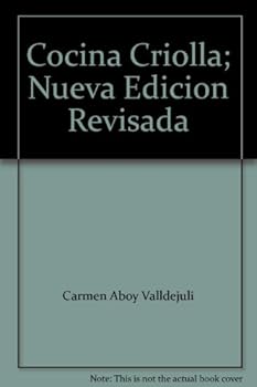 Unknown Binding Cocina Criolla; Nueva Edicion Revisada Book