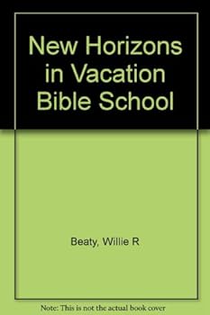New Horizons in Vacation Bible School