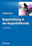  Begutachtung in der Augenheilkunde