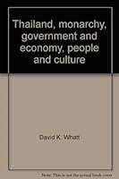 Thailand, monarchy, government and economy, people and culture 9747859076 Book Cover