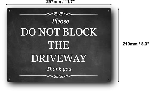 Panneau Please Do Not Block The Driveway A4 en alu composite de 3 mm - 3