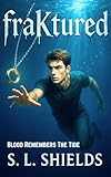 slimane en couple  fraKtured: Blood Remembers the Tide (English Edition)
