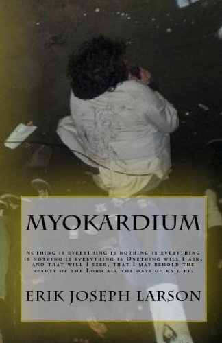 Myokardium: By Erik Larson