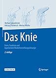 Das Knie: Form, Funktion und ligamentäre Wiederherstellungschirurgie