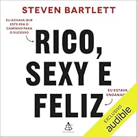 Rico, sexy e feliz