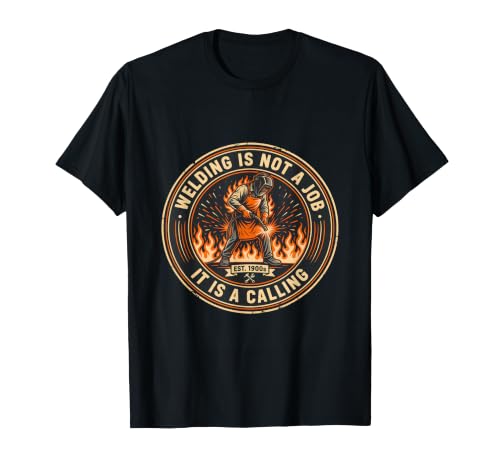 Welder Pride Welding is Not A Job It is A Calling T-Shirt
