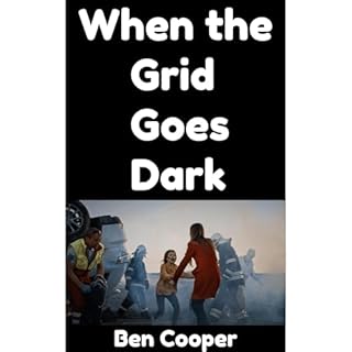When the Grid Goes Down Audiolibro Por Ben Cooper arte de portada