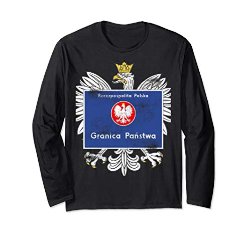 Poland Polska Pride Granica Panstwa Entering Country Border Long Sleeve T-Shirt