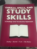 Thrills, Spills, and Study Skills: A Strategy and Vocabulary Approach 0840378653 Book Cover