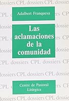 Aclamaciones de la comunidad, Las 8474673313 Book Cover