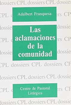 Paperback Aclamaciones de la comunidad, Las [Spanish] Book