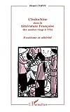 L'Indochine dans la litt&Atilde;&copy;rature fran&Atilde;&sect;aise des ann&Atilde;&copy;es vingt &Atilde;&nbsp; 1954 (French Edition)