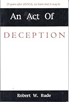 An act of deception 188757302X Book Cover