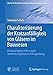 Produktbild Charakterisierung der Kratzanfälligkeit von Gläsern im Bauwesen: Characterisation of the scratch sensitivity of glasses in civil engineering ... und Konstruktion im Bauwesen, Band 43)