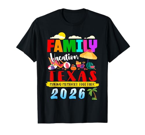 Texas Family Vacation 2026 Beach Lover Road Trip Birthday T-Shirt