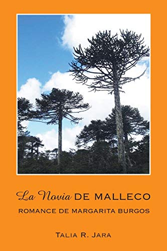 La Novia de Malleco: Romance de Margarita Burgos (Spanish Edition)
