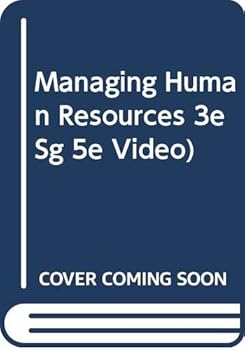 Paperback Managing Human Resources 3e Sg 5e Video) Book