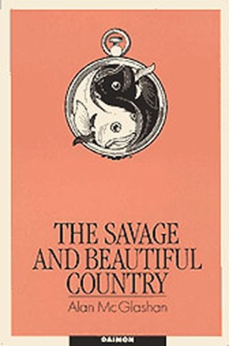 Savage & Beautiful Country
