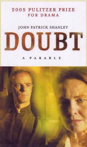 Doubt: A Parable