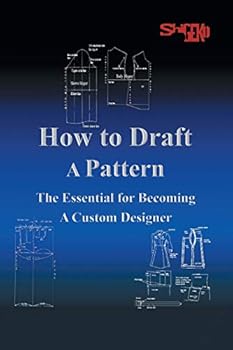 Paperback How To Draft A Pattern: The Essential Guide to Custom Design Book