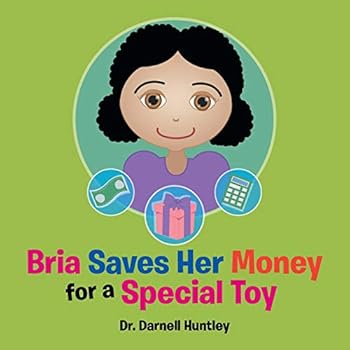 Paperback Bria Saves Her Money for a Special Toy Book