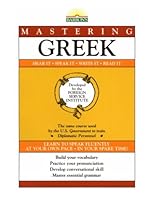 Mastering Greek: Hear It, Speak It, Write It, Read It 0812039874 Book Cover
