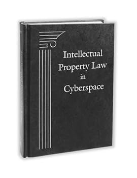Hardcover Intellectual Property Law in Cyberspace Book