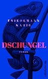  Dschungel: Roman