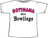Gottmama des Bowlings; T-Shirt weiß, Gr. 4XL; Unisex