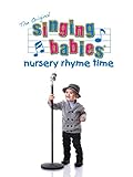 Singing Babies - Nursery Rhyme Time