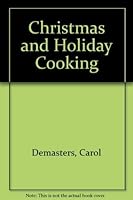 Christmas and Holiday Cooking 0824930517 Book Cover