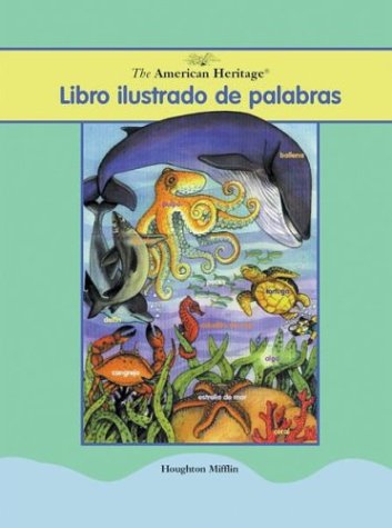 The American Heritage Libro Illustrado De Palabras