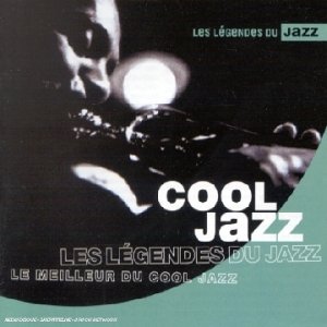 Cool Jazz - Le Meilleur Du Cool Jazz