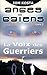 Anges Gaiens, livre 2 : La Voix des Guerriers (Anges Ga&Atilde;&macr;ens) (French Edition)