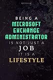 microsoft works 9 download full  Lined Notebook Journal Being A Microsoft Exchange Administrator Is Not Just A Job It Is A Lifestyle Cover: Over 110 Pages, Hour, 6x9 inch, Journal, Budget, Hourly, Daily, Planning