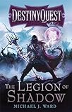The Legion Of Shadow: DestinyQuest Book 1