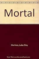 Mortal 0967099412 Book Cover