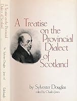 A Treatise on the Provincial Dialect of Scotland 074860300X Book Cover