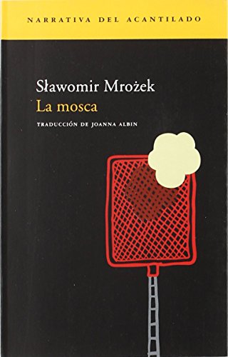La mosca (Narrativa del Acantilado)