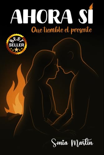 AHORA SÍ: Que tiemble el presente