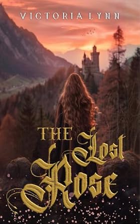 Amazon.com: The Lost Rose (The Chronicles of Elira Book 3) eBook : Lynn ...
