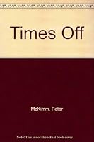 Times Off 0754101576 Book Cover