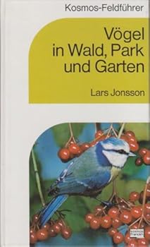 Hardcover Vögel in Wald, Park und Garten [German] Book